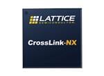 Lattice Semiconductor CrossLink-NX™ FPGAs
